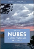 Cover: Nubes y otros fen&oacute;menos en el cielo : gu&iacute;as de la naturaleza - OMEGA EDICIONES