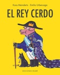 Cover: El Rey Cerdo - Ekare Europa