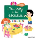 Cover: &iexcl;Ya voy a la escuela! - Editorial Juventud, S.A.