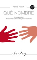 Cover: Qu&eacute; nombre : antolog&iacute;a de poemas de Felicia Fuster - Godall Edicions SL
