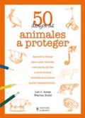 Cover: 50 dibujos de animales a proteger - Editorial Hispano Europea S.A.