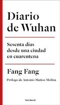 Cover: Diario de Wuhan : sesenta d&iacute;as desde una ciudad en cuarentena - SEIX BARRAL