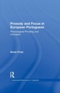 Cover: Prosody and Focus in European Portuguese - Routledge
