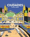 Cover: Ciudades : arriba y abajo - Mosquito Books