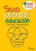 Cover: Sexo, j&oacute;venes y educaci&oacute;n : m&aacute;s de doscientas actividades para educadores - Ediciones Morata, S.L.