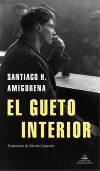Enlarge image Cover: El gueto interior - LITERATURA RANDOM HOUSE