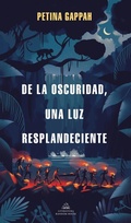 Cover: De la oscuridad, una luz resplandeciente - LITERATURA RANDOM HOUSE