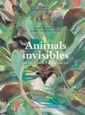 Cover: Animals invisibles : mite, vida i extinci&oacute; - N&oacute;rdica Libros
