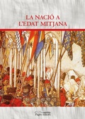 Cover: La naci&oacute; a L'Edat Mitjana - Pag&egrave;s Editors, S.L.