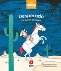 Cover: Desperado - Fundaci&oacute;n Santa Mar&iacute;a-Ediciones SM