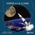 Cover: Viatge a la lluna - BARCANOVA EDITORIAL