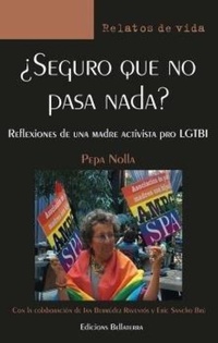 Abbildung von: ?SEGURO QUE NO PASA NADA? - Bellaterra 2000 Edicions