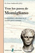 Bild: Tras los pasos de Momigliano : centralidad y alteridad en el mundo greco-romano - BELLATERRA,EDICIONES