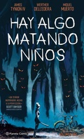 Cover: Hay algo matando ni&ntilde;os 1 - Planeta C&oacute;mic