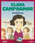Cover: Clara Campoamor : la dona que va aconseguir el sufragi femen&iacute; al nostre pa&iacute;s - Shackleton books