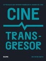 Cover: Cine transgresor - BLUME (Naturart)