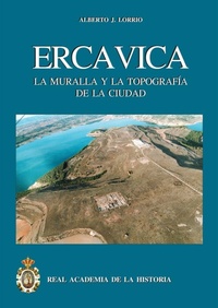 Abbildung von: Ercavica : la muralla y la topografía de la ciudad - Real Academia de la Historia