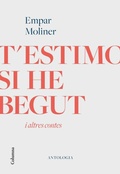Cover: T'estimo si he begut i altres contes - Columna CAT