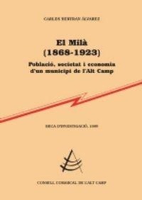 Abbildung von: El Milà (1868-1923) : població, societat i economia d'un municipi de l'alt camp - Pagès Editors, S.L.