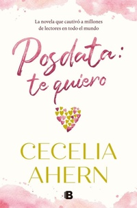 Enlarge image Cover: Posdata, te quiero - B (Ediciones B)