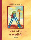 Cover: Una casa a medida - KALANDRAKA EDITORA