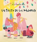 Cover: La fiesta de los p&aacute;jaros - Barbara Fiore Editora