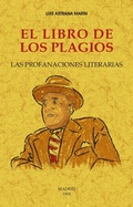 Cover: El libro de los plagios : las profanaciones literarias - Editorial Maxtor