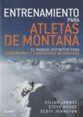 Cover: Entrenamiento para atletas de monta&ntilde;a : el manual definitivo para esquiadores y corredores de monta&ntilde;a - Ediciones Desnivel, S. L