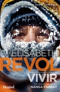 Cover: Vivir : mi tragedia en el Nanga Parbat - Ediciones Desnivel, S. L