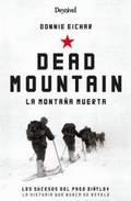 Cover: Dead mountain = La monta&ntilde;a muerta - Ediciones Desnivel, S. L