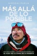 Cover: M&aacute;s all&aacute; de lo posible : un soldado, catorce ochomiles - Ediciones Desnivel, S. L