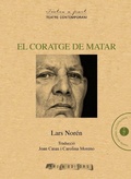 Cover: El coratge de matar - Arola Editors S.L.