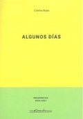 Cover: ALGUNOS DIAS - Instituto Nacional de las Artes Escenicas y de la Musica