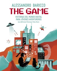 Abbildung von: The Game: Historias del Mundo Digital Para Jovenes Aventureros - Editorial Anagrama