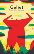 Cover: Goliat : al m&oacute;n de les difer&egrave;ncies - Vegueta Ediciones S. L. / Vegueta Edicions S. L.