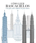 Cover: C&oacute;mo leer rascacielos : un curso intensivo sobre edificios de gran altura - Blume