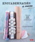 Cover: Encuadernaci&oacute;n a mano : m&aacute;s de 20 libros artesanales - Editorial El Drac, S.L.