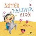 Cover: Nom&eacute;s faltava aix&ograve;! - Edicions del Pirata