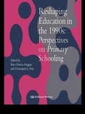 Cover: Reshaping Education In The 1990s - Routledge