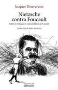 Cover: Nietzsche contra Foucault : sobre la verdad, el conocimiento y el poder - Ediciones del Subsuelo SLU
