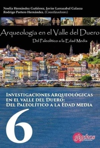 Abbildung von: Investigaciones arqueológicas del valle del Duero : del Paleolitico a la Edad Media : actas de las V Jornadas de Jóvenes Investigadores de valle del Duero, celebradas del 12 al 14 de noviembre de 2015, en Valladolid - Glyphos Publicaciones