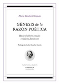 Bild: G&eacute;nesis de la raz&oacute;n po&eacute;tica : hacia el delirio creador en Mar&iacute;a Zambrano - Athenaica Ediciones Universitarias