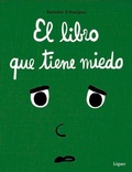 Cover: El libro que tiene miedo - L&oacute;guez Ediciones