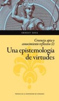 Bild: Una epistemolog&iacute;a de virtudes : creencia apta y conocimiento reflexivo I - Prensas de la Universidad de Zaragoza