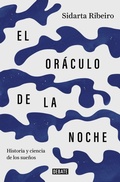 Cover: El or&aacute;culo de la noche : historia y ciencia de los sue&ntilde;os - Debate