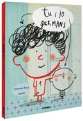 Cover: Tu i jo, germans - Combel Editorial