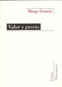 Abbildung von: Valor y precio - Editorial Triacastela