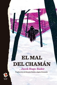Enlarge image Cover: El mal del chamán - La Caja Books