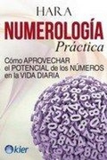 Cover: Numerolog&iacute;a pr&aacute;ctica : c&oacute;mo aprovechar el potencial de los n&uacute;meros en la vida diaria - Editorial Kier Espa&ntilde;a S.L.