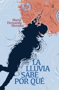 Cover: La lluvia sabe por qu&eacute; - Santillana Educaci&oacute;n, S.L.